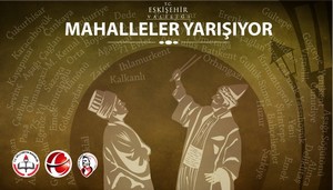 Eskişehir Mahalleleri Yarışıyor