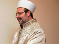 Diyanet İşleri Başkanı Görmez, Saraybosna'ya gidiyor...