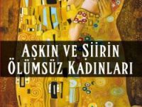 Erdoğan Alkan’dan Aşkın ve Şiirin Ölümsüz Kadınları